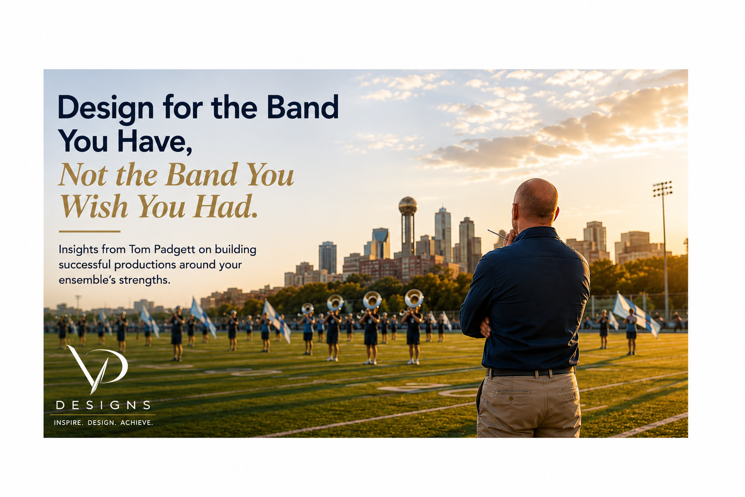 Design for the Band You Have, Not the Band You Wish You Had